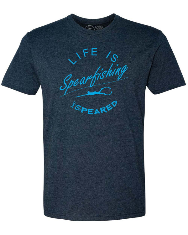 Life is Spearfishing Shirt